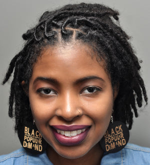 Black By Popular Demand Earrings - 3 Woke Girlz