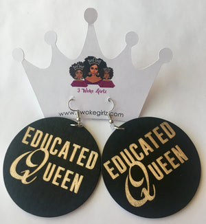 Educated Queen Wooden Earrings - 3 Woke Girlz