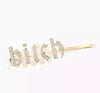 Bitch Rhinestone Statement Words Hairpin Hair Clip - 3 Woke Girlz