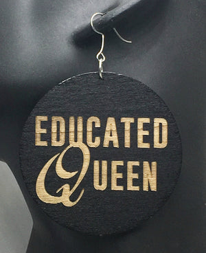 Educated Queen Wooden Earrings - 3 Woke Girlz