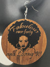 Fabulous Over Forty Earrings - 3 Woke Girlz