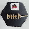 Bitch Rhinestone Statement Words Hairpin Hair Clip - 3 Woke Girlz
