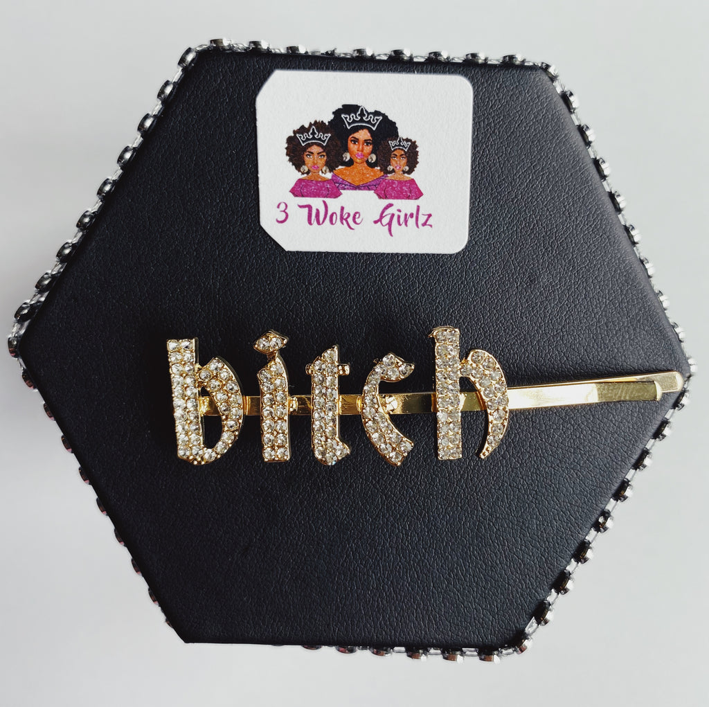 Bitch Rhinestone Statement Words Hairpin Hair Clip - 3 Woke Girlz