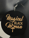 Magical Black Woman Earrings - 3 Woke Girlz